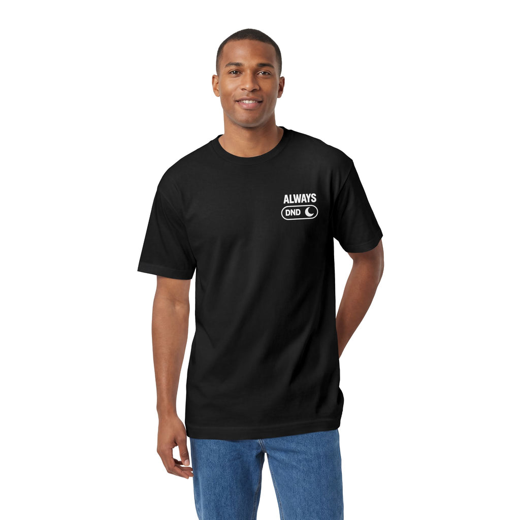 Always On DND Tee